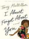 Cover image for I Almost Forgot About You